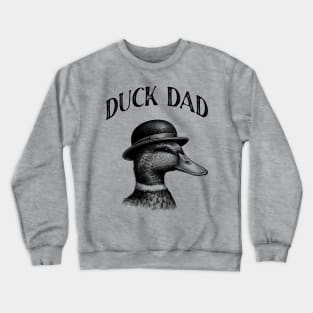 Duck Dad Crewneck Sweatshirt